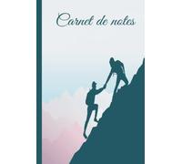 Carnet de notes escalade: Cahier d'escalade à larges lignes, cahier en papier ligné pour l'école, les étudiants, cadeau pour enfants, garçons, filles, cahier d'escalade, amateur d'escalade