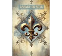 Carnet de notes fleur de Lys: Cahier de notes fleur de Lis