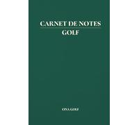 Carnet de notes Golf: Entraînement et parcours