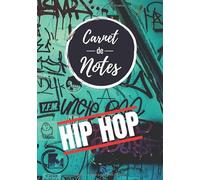 Carnet de Notes HIP HOP: Livret de paroles ou textes à compléter | 7x10 pouces 100 pages