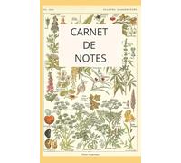 Carnet de notes: Illustration ancienne plantes dangereuses, 80 pages lignées de pointillés
