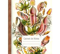 Carnet de Notes: Illusttration Botanique Vintage de Népenthès - Plantes Carnivores | Cahier Ligné