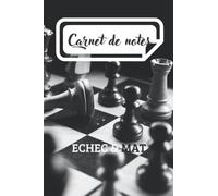 Carnet de notes : Jeu d'échec: Joli petit cahier original, ligné et numéroté, pour prendre des notes sur le thème des échecs