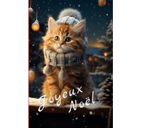 Carnet de notes Joyeux Noël: Carnet de vœux pour Noël, Format de poche 10x15cm, 100 pages lignées sur papier crème 90g/m², une page pour écrire ses vœux, chat