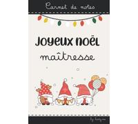 Carnet de notes - Joyeux Noël maîtresse