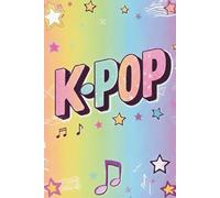 Carnet de Notes K-pop Fan: Carnet A5 à pages lignées (110 pages) pour pré-ados, ados et jeunes adultes - notes, playlists et paroles de chansons