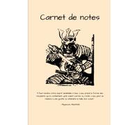 Carnet de notes ligné Arts Martiaux Samurai - Pour les pratiquants d'arts martiaux qui souhaite garder une trace de leur entrainement et de leurs ... entrainements et de vos réflexions martiales.
