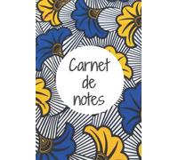 Carnet de notes ligné: Cahier pour prendre des notes avec jolie motif imprimé wax