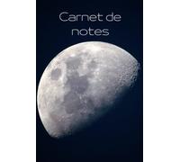 Carnet de notes ligné espace - pour tous les fans d'étoiles, de planètes et autres satellites: Carnet de notes espace, Lune et système solaire