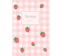 Carnet de notes ligné - Motif fraises - 100 pages: Cahier pour écrire, dessiner et laisser libre cours à son imagination