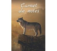 carnet de notes loup: cahier notes lignée noir pour les amoureux de la nature et des animaux sauvages | 100 pages (6x9 pouces)