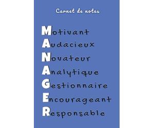 Carnet de notes manager: Cahier de management pour noter ses objectifs, idées et projets - Carnet pour chef d'équipe et responsable
