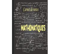 Carnet de notes mathématiques: Cahier de mathématiques à larges lignes, cahier en papier ligné pour l'école, les étudiants, cadeau pour les enfants, ... les filles, les amateurs de mathématiques