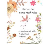 carnet de notes médicales: la tension artérielle, la glycémie, le poids: c’est un carnet de suivi qui vous offre 120 semaine de suivi de glycémie,la ... artérielle et aussi le suivi de votre poids.