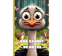 carnet de notes Nunuche l'autruche 110 pages lignées avec pages pour dessiner: Laissez son imagination et sa créativité s'exprimer !