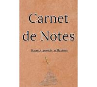 Carnet de notes: Pensées, projets, réflexions