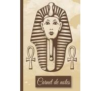 Carnet de notes Pharaons: Carnet de notes Pharaons à larges lignes, carnet de papier ligné pour l'école, les étudiants, cadeau pour enfants, garçons, ... amoureux de la civilisation pharaonique