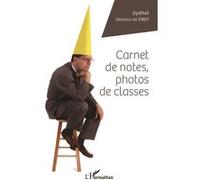 Carnet de notes, photos de classes - Jipéhel - L'harmattan - broché - Récit