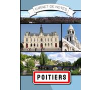 Carnet de notes Poitiers | Vienne 86: 100 pages lignées avec illustrations