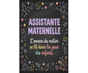 Carnet de Notes pour Assistante Maternelle - Cahier Ligné: 110 Pages Lignées Format 6x9 - Cadeau Idéal pour Assistante Mat, Nourrice Agréée et Professionnelle de la Petite Enfance