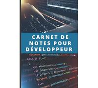 Carnet de notes pour développeur: Carnet pratique et utile pour développeur