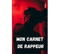 Carnet de notes rap: Mon carnet de rap pour mes sons