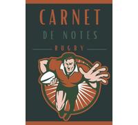 Carnet de notes RUGBY: Cahier de notes RUGBY | idée Cadeau pour adultes et enfants. Un cahier de notes sur le thème du RUGBY . carnet de notes 102 ... cahier de notes pour Passionnés de RUGBY