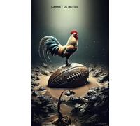 Carnet de Notes Rugby : Le Compagnon de l'Homme Passionné: Un cahier élégant pour capturer vos pensées, vos stratégies et vos souvenirs, sur et en dehors du terrain.