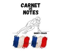 CARNET DE NOTES SHORT-TRACK: pratiques pour marquer les notes, les résultats , rendez-vous