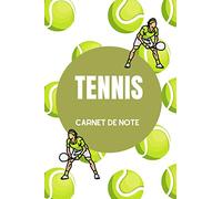 Carnet De Notes Tennis: Pour les amoureux du tennis | Joueur ou Joueuse de tennis | Idée de cadeau pour passionné