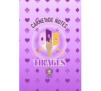 CARNET DE NOTES - TIRAGES