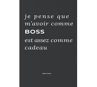 CARNET DE NOTES: VOTRE CADEAU C'EST MOI