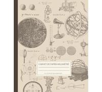 Carnet De Papier Millimétré | Thème Astronomie: Feuilles à Dessin Millimétré - 120 Pages - Pour Enfant et Adulte