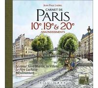 Carnet de Paris - 10e, 19e & 20e arrondissements - Jean-Paul Ladril - Equinoxe - relié - Beau livre