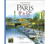 Carnet de Paris: 11e et 12e arrondissements de République à Bercy