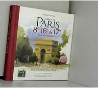 Carnet de Paris - 8e, 16e & 17e arrondissements