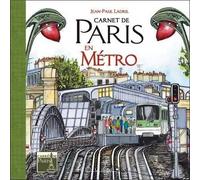 Carnet de Paris - en métro - Jean-Paul Ladril - Equinoxe - relié - Guide