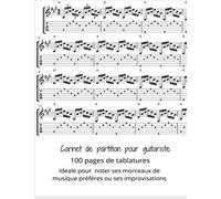 Carnet de partition pour guitariste: cadeau tablature guitare seche et electrique
