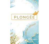 Carnet de plongée: 100 plongées à conserver dans un format ultra pratique pour progresser et voyager