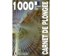 CARNET DE PLONGEE - 1000 plongées AIR NITROX TRIMIX: Pour les plongeurs passionnés, débutants, experts et formations FFESSM, ANMP, FSGT, UCPA, SNMP, ... etc. MODEL E - Broché - Version Française