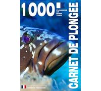 CARNET DE PLONGEE - 1000 plongées AIR NITROX TRIMIX: Pour les plongeurs passionnés, débutants, experts et formations FFESSM, ANMP, FSGT, UCPA, SNMP, ... etc. MODEL B - Broché - Version Française