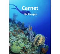 Carnet De Plongée: Journal de plongée sous-marine | Scuba Diving Logbook | sorties de plongée sous-marine | 8.5x11 pouces | excellent cadeau pour plongeurs