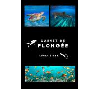 Carnet de plongée pour femme: journal de plongée pour 146 expéditions sous marines | dive logbook scuba log book illustré pour plongeurs | carnet universel | plongeuse femme lady diver