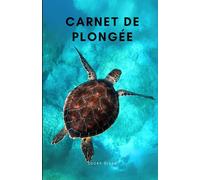 Carnet de Plongée Sous-Marine: grande capacité 200 plongées | plongée loisir, entraînement, exploration, formation certification FFESSM CMAS PADI SSI NAUI | livre de plongee | logbook plongee