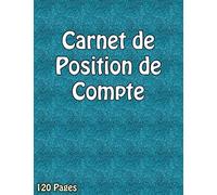 Carnet de Position de Compte : 120 Pages: Contrôler les revenus et les dépenses grâce à ce planificateur - Livre de compte Privés-Blue coverture/comptabilité