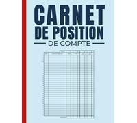 Carnet de Position de Compte: Journal Recettes Dépenses Pour faire ses Comptes avec Report