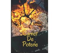 CARNET DE POTERIE: Carnet de projets poterie | 100 fiches projets à compléter | Argile | Raku | Céramique | Grès | Terracotta | Terre-papier | Porcelaine | Faïence