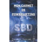 Carnet de Powerlifting à remplir: Carnet de Force athlétique pour 6 mois de programmation et de comptes-rendus journaliers