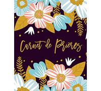 Carnet de Prières : Un livret pour y prendre des notes et y rédiger tes pensées au sujet des versets de la Bible et des Saintes Écritures - 108 pages Format 20x25 cm NLFBP Editions (Auteur)