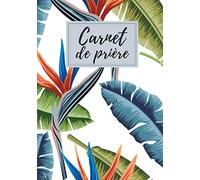 Carnet de prières: Journal de prière sacré ou étude de la bible pour les femmes et les hommes. Carnet de prière biblique et dévotion. Pour les prières ... pour verset, réflexion, prière et gratitude.